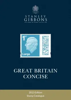 2023 Great Britain Concise Catalogue, Paperback/Stanley Gibbons