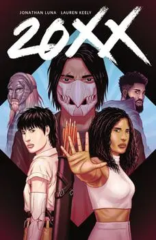 20xx Volume 1, Paperback/Lauren Keely