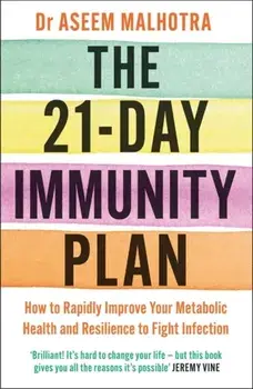 21-Day Immunity Plan, Paperback/Dr Aseem Malhotra