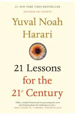 21 Lessons for the 21st Century - Yuval Noah Harari