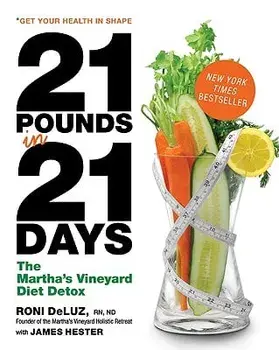 21 Pounds in 21 Days, Paperback/Roni Deluz