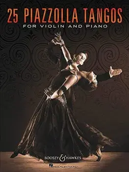 25 Piazzolla Tangos for Violin and Piano, Paperback/Astor Piazzolla