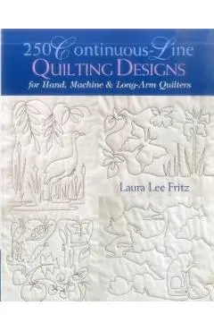 250 Continuous-Line Quilting Designs - Print on Demand Edition - Laura Lee Fritz