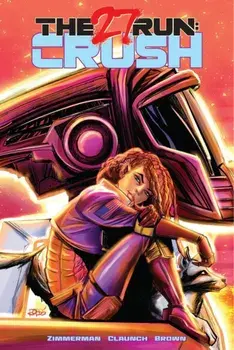 27 Run. Crush, Hardback/Justin Zimmerman
