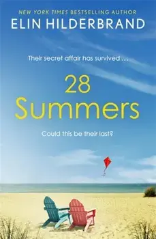 28 Summers. Escape with the perfect sweeping love story for summer 2021, Paperback/Elin Hilderbrand