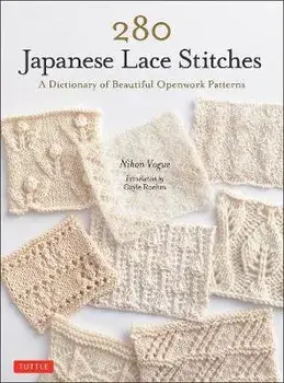 280 Japanese Lace Stitches: A Dictionary of Beautiful Openwork Patterns, Paperback/Nihon Vogue