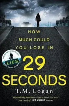 29 Seconds, Paperback/TM Logan