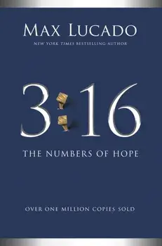 3:16. The Numbers of Hope, ITPE Edition, Paperback/Max Lucado