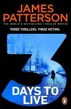 3 Days to Live, Paperback/James Patterson