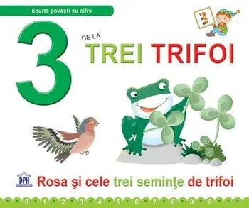 3 de la trei trifoi. Rosa si cele trei seminte de trifoi/Greta Cencetti, Emanuela Carletti