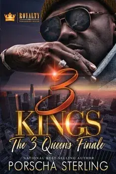 3 Kings: An Unforgettable Urban Romance, Paperback/Porscha Sterling
