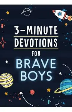 3-Minute Devotions for Brave Boys - Glenn Hascall