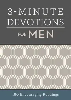 3-Minute Devotions for Men: 180 Encouraging Readings, Paperback/Compiled by Barbour Staff