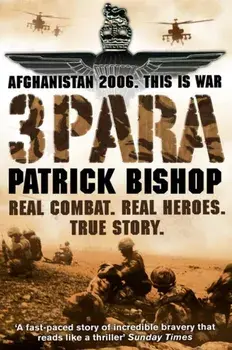 3 Para, Paperback/Patrick Bishop