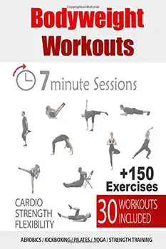 30 Bodyweight Workouts: 7-Minute Fitness Solution, Paperback/Noah Kanyo