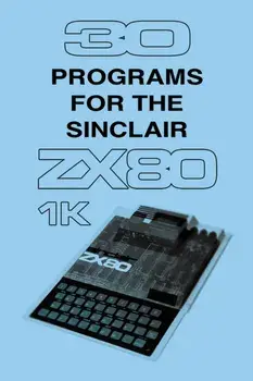 30 Programs for the Sinclair ZX80, Hardback/Retro Reproductions