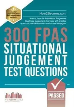 300 FPAS Situational Judgement Test Questions, Paperback/***