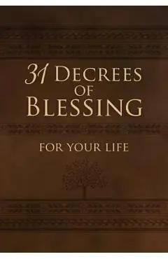 31 Decrees of Blessing for Your Life - Patricia King