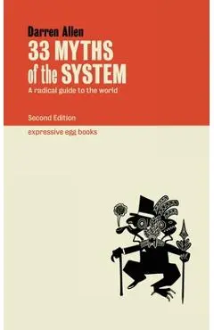 33 Myths of the System - Darren Allen