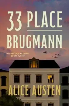 33 Place Brugmann. The international bestseller, Hardback/Alice Austen
