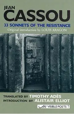 33 Sonnets of the Resistance & Other Poems - Jean Cassou