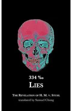 334 0/00 Lies: The Revelation of H. M. v. Stuhl - Samuel Chong