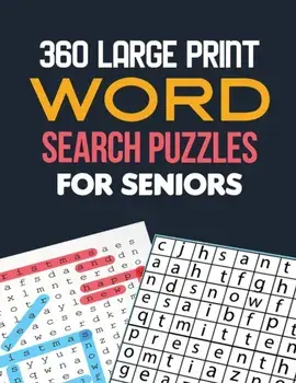 360 Large Print Word Search Puzzles for Seniors: Word Search Brain Workouts, Word Searches to Challenge Your Brain, Brian Game Book for Seniors in Thi, Paperback/Voloxx Studio