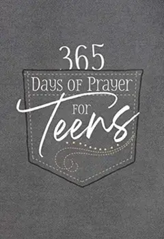 365 Days of Prayer for Teens: 365 Daily Devotional, Imitation Leather/***