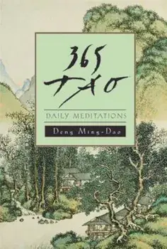 365 Tao: Daily Meditations, Paperback/Ming-DAO Deng