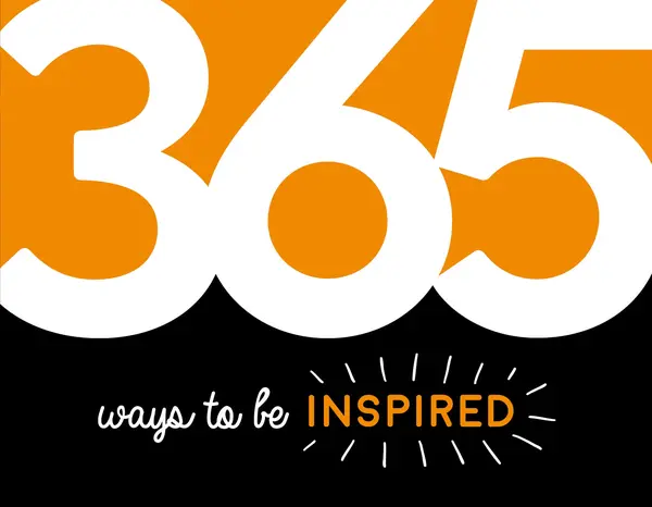 365 Ways to Be Inspired |