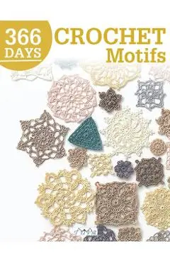 366 Days Crochet Motifs: A Collection of Selected Crochet Motifs - Tuva Publishing