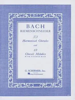 371 Harmonized Chorales and 69 Chorale Melodies with Figured Bass, Paperback/Johann Sebastian Bach