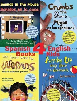4 Spanish-English Books for Kids/Karl Beckstrand