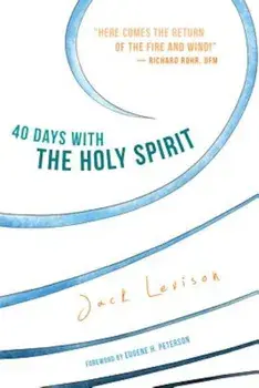 40 Days with the Holy Spirit: Fresh Air for Every Day, Paperback/Jack Levison