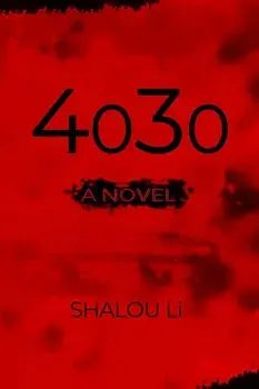 4030, Paperback/Shalou Li
