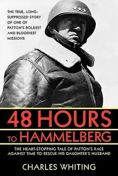 48 Hours to Hammelburg: Patton's Secret Mission/Charles Whiting