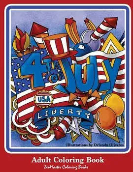 4th of July Adult Coloring Book: Patriotic Coloring Book for Adults for Relaxation Therapy, Paperback/Zenmaster Coloring Books