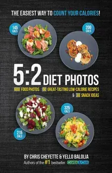 5:2 Diet Photos. 600 Food Photos, 60 Low-Calorie Recipes & 30 Snack Ideas, Paperback/Yello Balolia