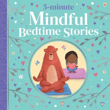 5-Minute Mindful Bedtime Stories, Hardcover/***