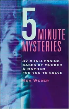 5 Minute Mysteries, Paperback/Ken Weber