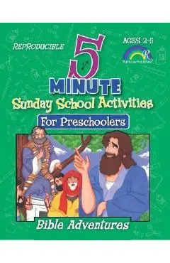 5 Minute Sunday School Activities: Bible Adventures: Preschoolers - Mary J. Davis