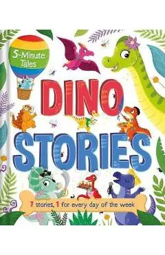 5-Minute Tales: Dino Stories: With 7 Stories, 1 for Every Day of the Week - Igloobooks