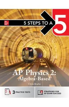 5 Steps to a 5: AP Physics 2 - Christopher Bruhn