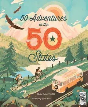 50 Adventures in the 50 States, Paperback/Kate Siber