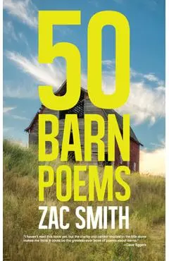 50 Barn Poems - Zac Smith
