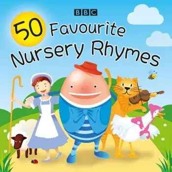 50 Favourite Nursery Rhymes. A BBC spoken introduction to the classics, CD-Audio/***