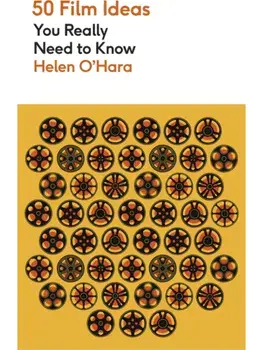 50 Film Ideas You Really Need to Know, Paperback/Helen O’Hara
