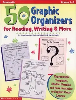 50 Graphic Organizers for Reading, Writing and More, Paperback/Karen D'Angelo Bromley