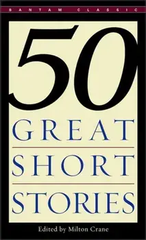 50 Great Short Stories, Hardcover/Milton Crane