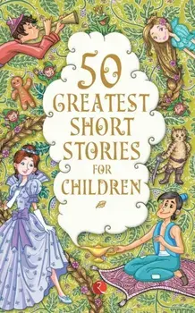 50 Greatest Short Stories for Children, Paperback/Terry O'Brien